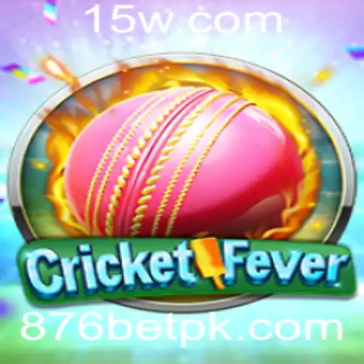 Descubra o Mundo de CricketFever e a Emoção das Apostas 876 Bet