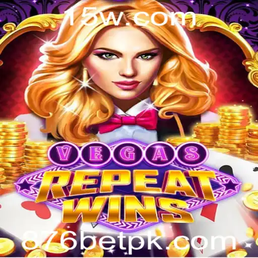 VegasRepeatWins: Explorando o Novo Fenômeno do Entretenimento em Cassinos Online